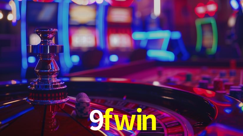 9fwin: Jogos de Caça-Níqueis-Altas Recompensas, Roleta-Velocidade, Blackjack-Desafios Máximos